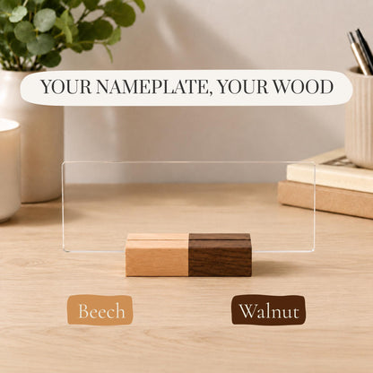 Beech and Walnut base options for the rn acrylic nameplate