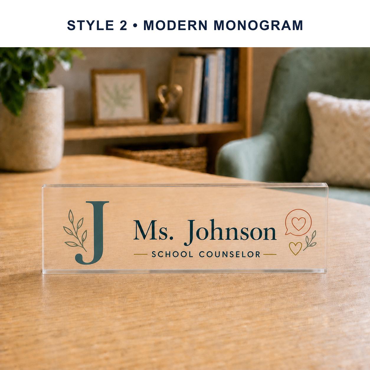 School Counselor Style 2 - Modern Monogram personalized acrylic block nameplate preview with a uniform style banner