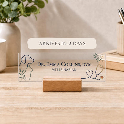 Personalized veterinarian acrylic nameplate with shipping text to be cleaned before publishing