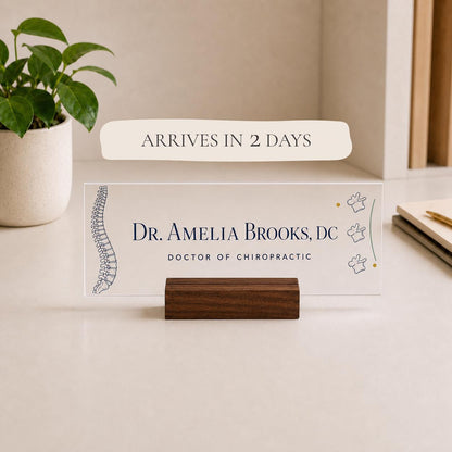 Personalized chiropractor acrylic nameplate with shipping text to be cleaned before publishing
