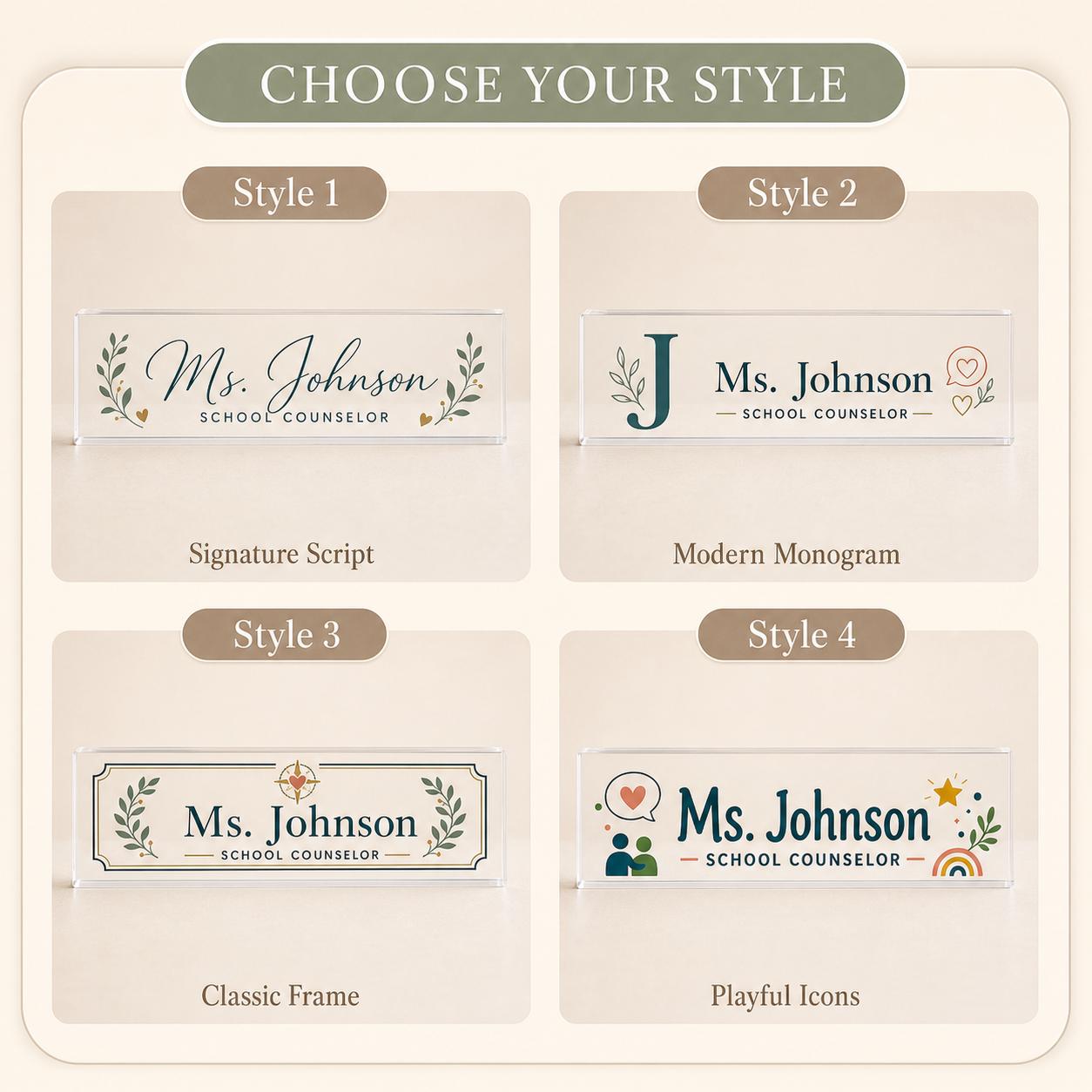 Choose your style guide for personalized School Counselor acrylic block showing Style 1 Signature Script, Style 2 Modern Monogram, Style 3 Classic Frame, and Style 4 Playful Icons.