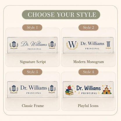 Choose your style guide for personalized Principal acrylic block showing Style 1 Signature Script, Style 2 Modern Monogram, Style 3 Classic Frame, and Style 4 Playful Icons.