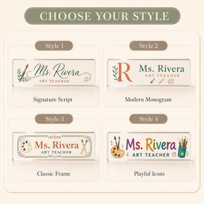 Choose your style guide for personalized Art Teacher acrylic block showing Style 1 Signature Script, Style 2 Modern Monogram, Style 3 Classic Frame, and Style 4 Playful Icons.