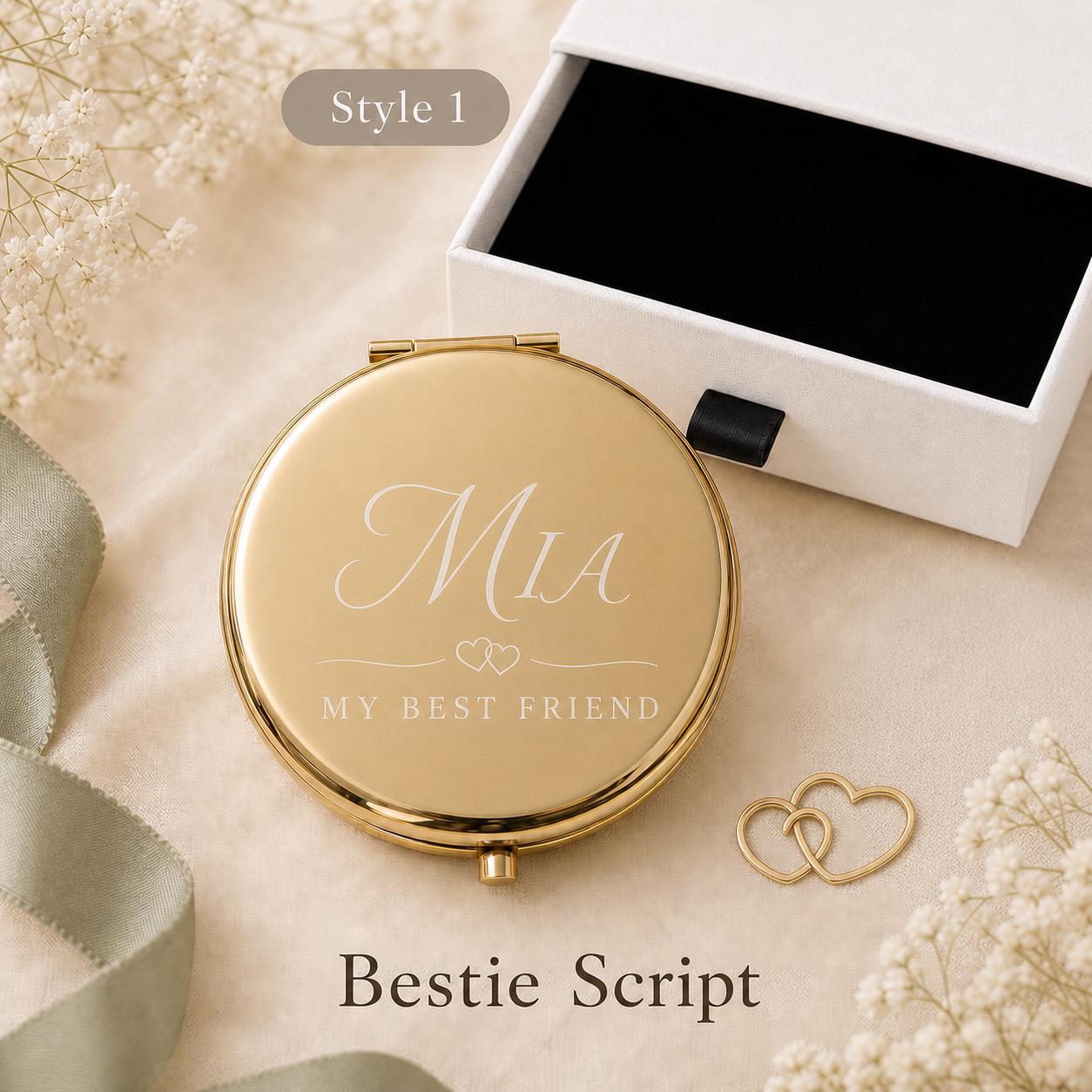 Style 1 Occasion Script compact mirror personalized for Best Friend Sister or Chosen Family