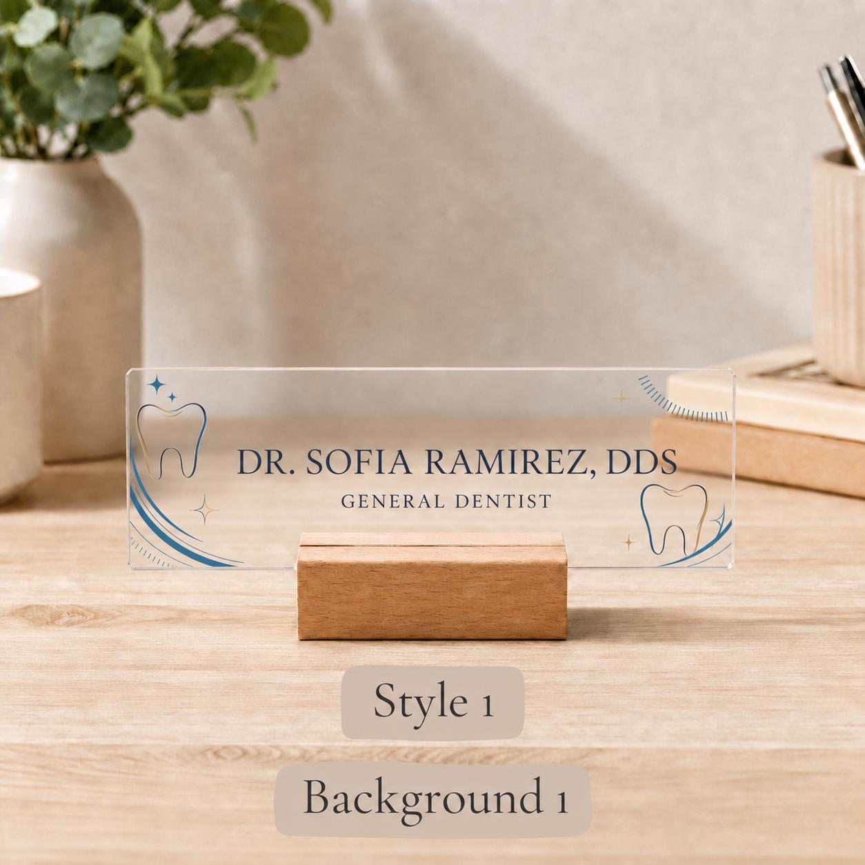 Personalized dentist acrylic nameplate design example