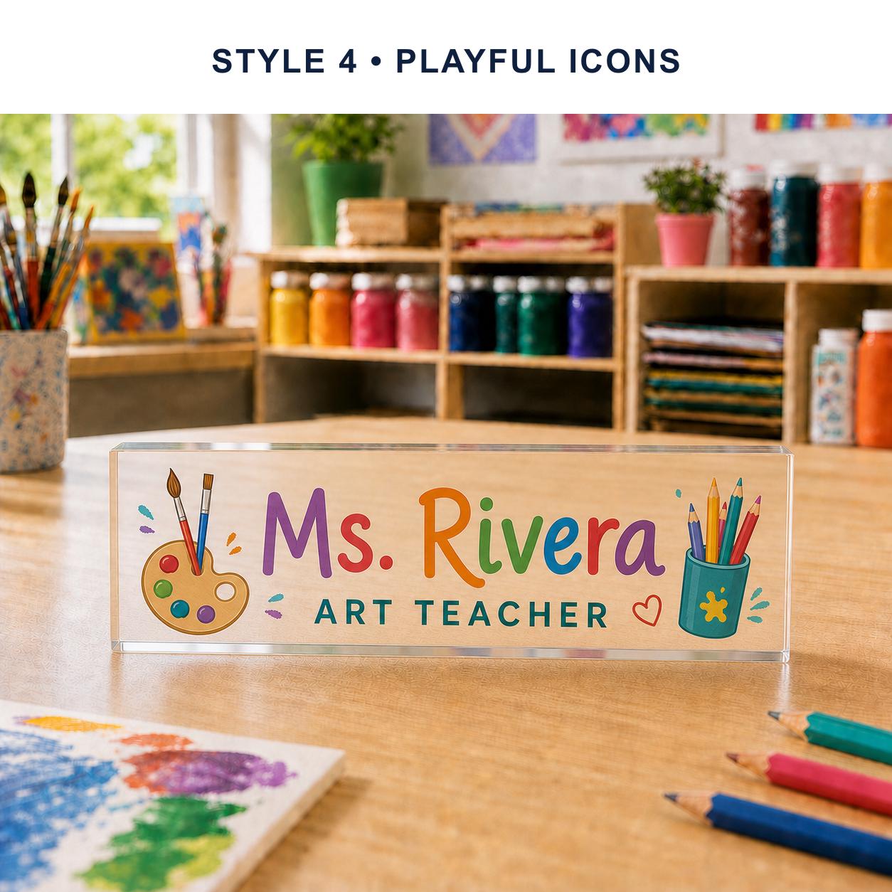 Art Teacher Style 4 - Playful Icons personalized acrylic block nameplate preview with a uniform style banner