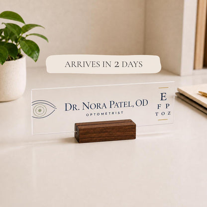 Personalized optometrist acrylic nameplate with shipping text to be cleaned before publishing