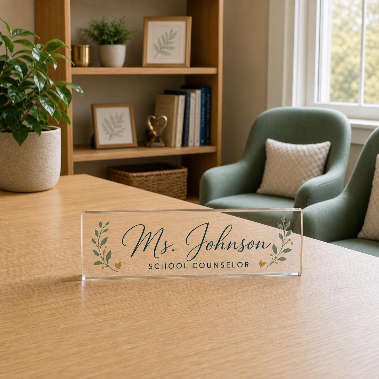 School Counselor personalized clear acrylic block nameplate in exact Style 1 in a calm counseling office
