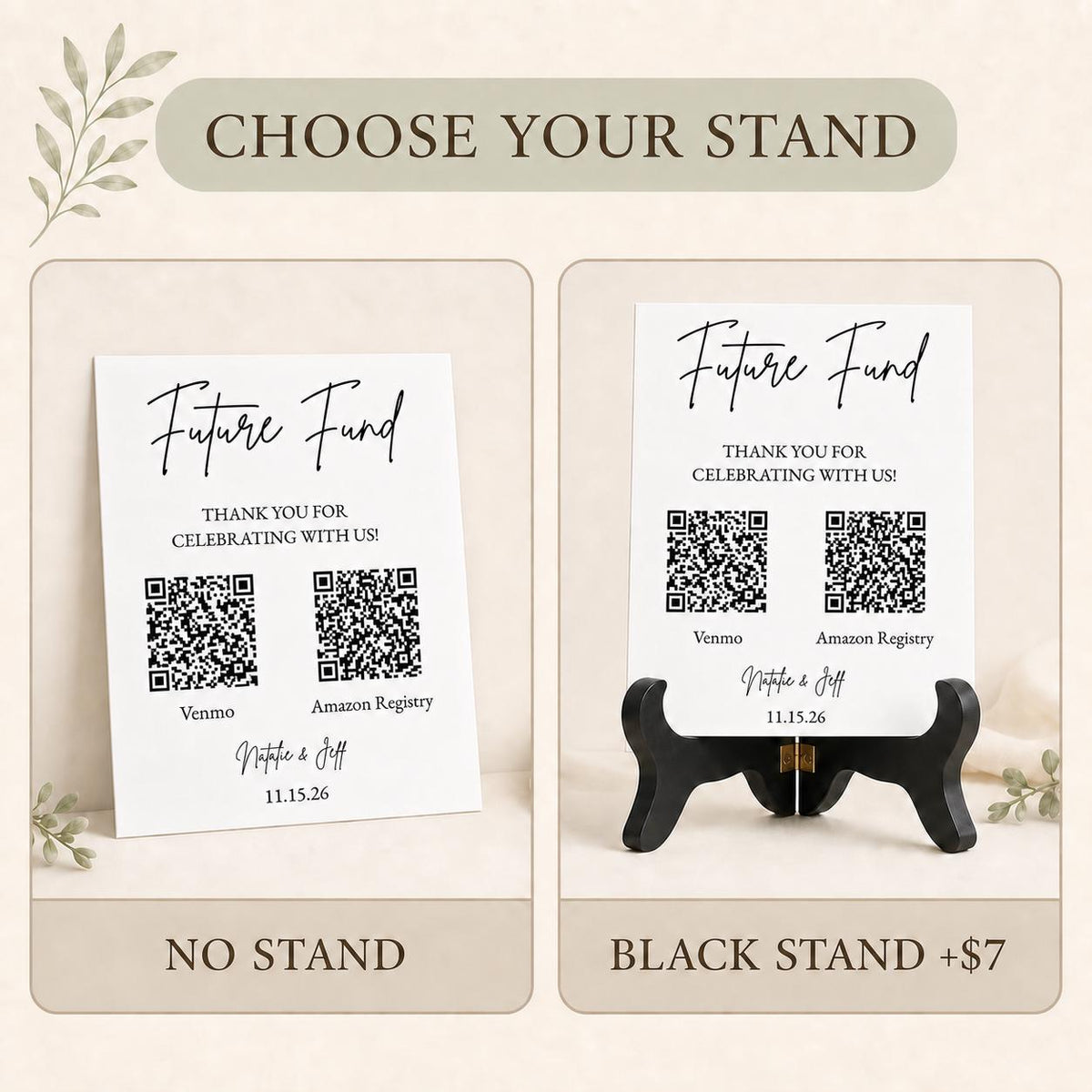 Choose no stand or add the black wooden folding display stand for seven dollars