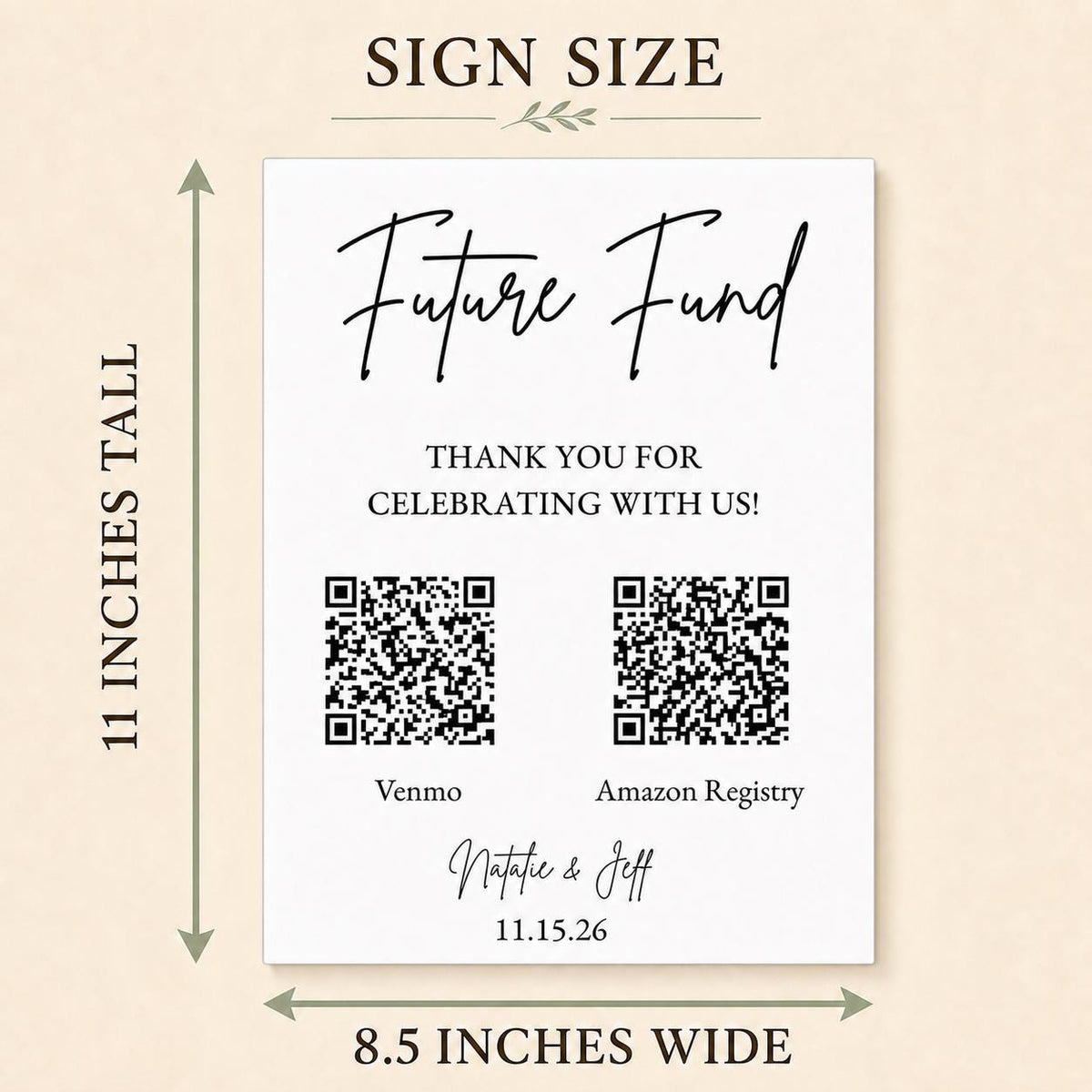 Exact sign dimensions showing eleven inches tall by eight and one half inches wide