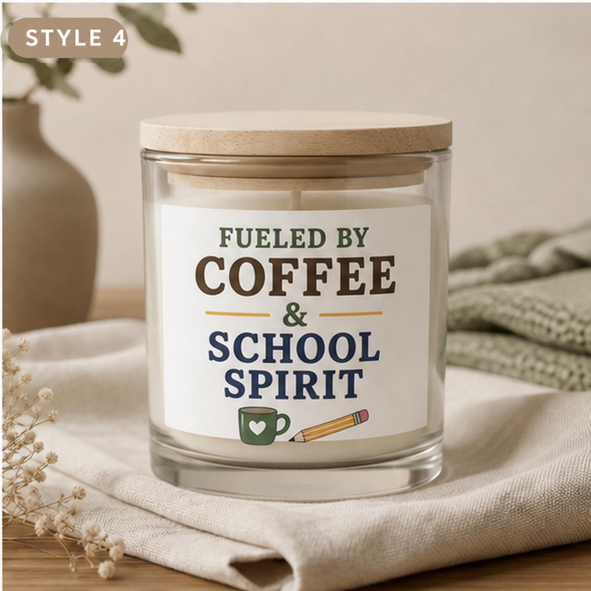 Style 4 Fueled by Coffee and School Spirit candle