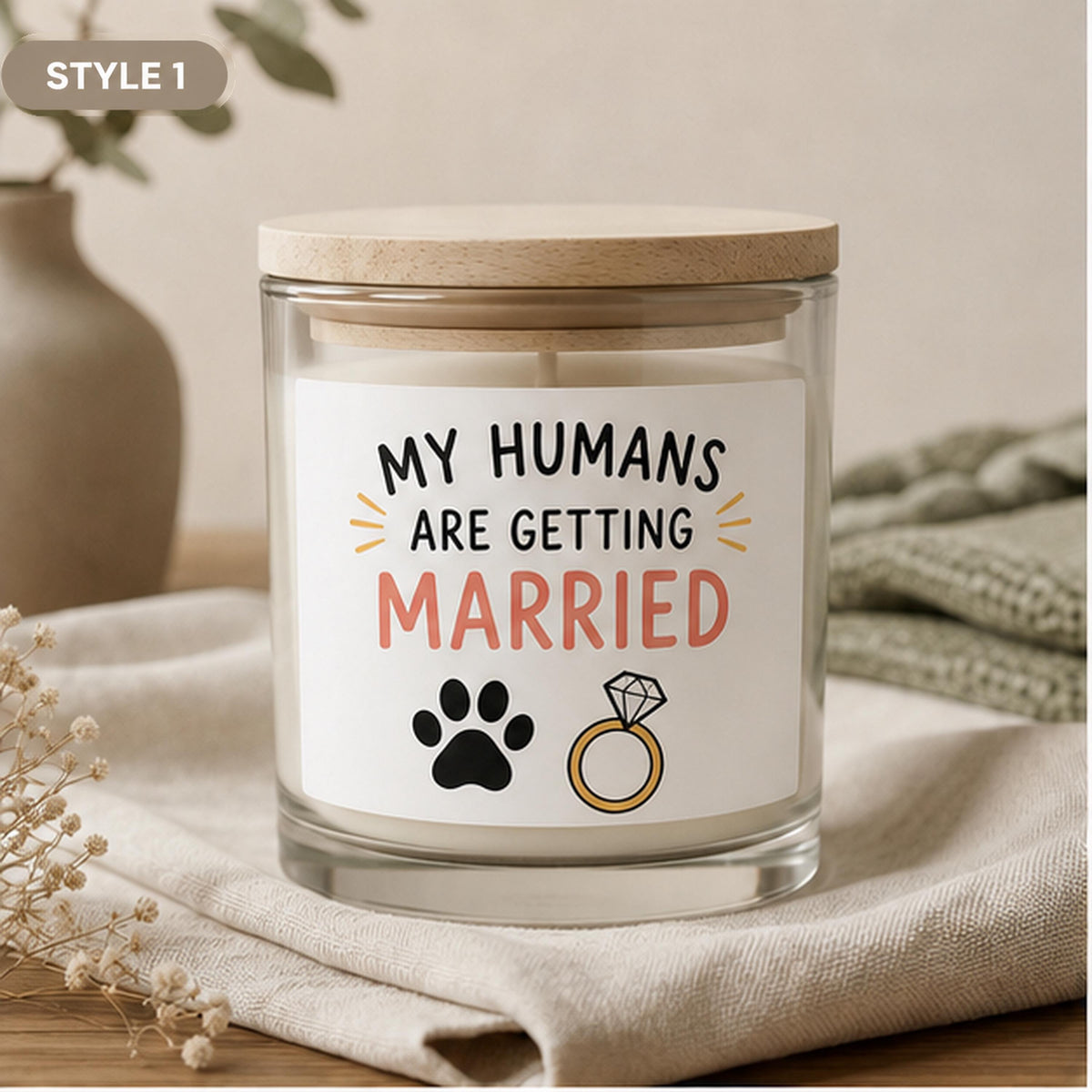Style 1 My Humans Are Getting Married candle