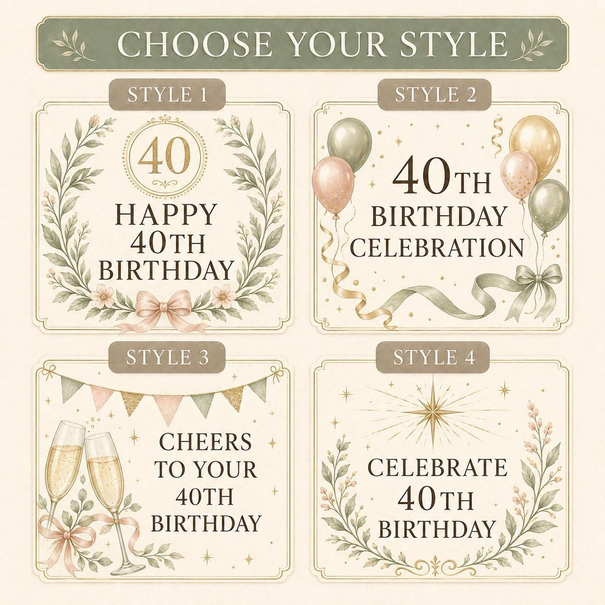 40th Birthday — style picker