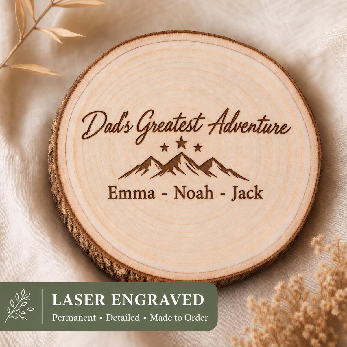 Fathers Day Keepsake personalized engraved wood slice. Engraving detail.