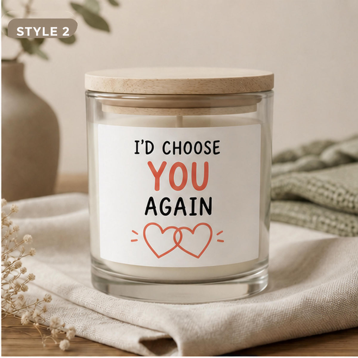 Style 2 I Would Choose You Again anniversary candle