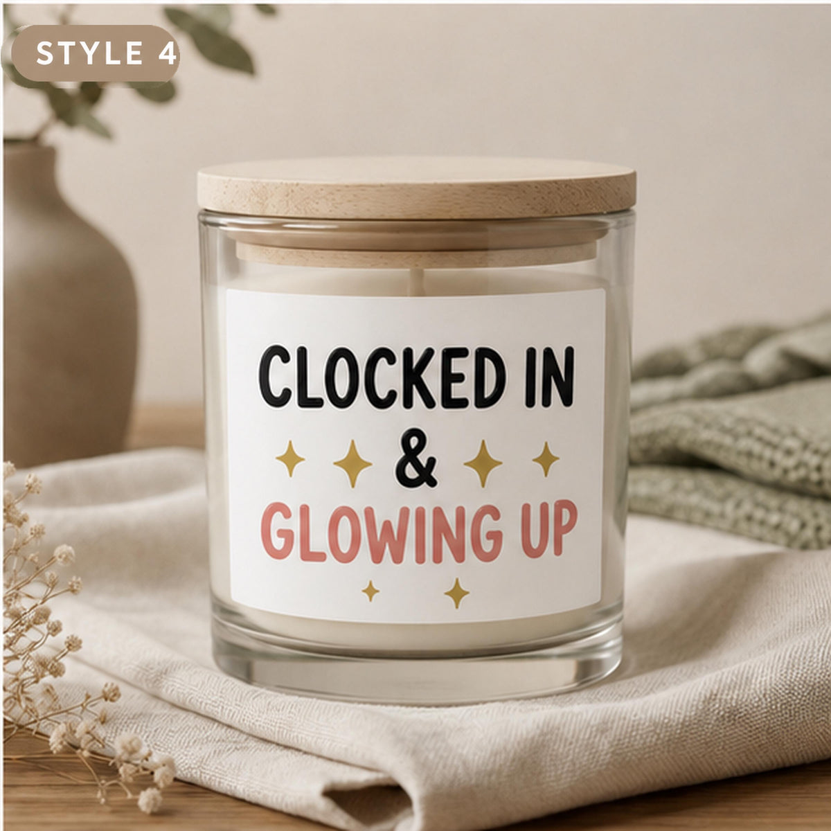 Style 4 Clocked In and Glowing Up candle