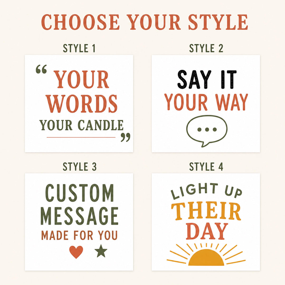 Choose your style guide with four custom message candle designs