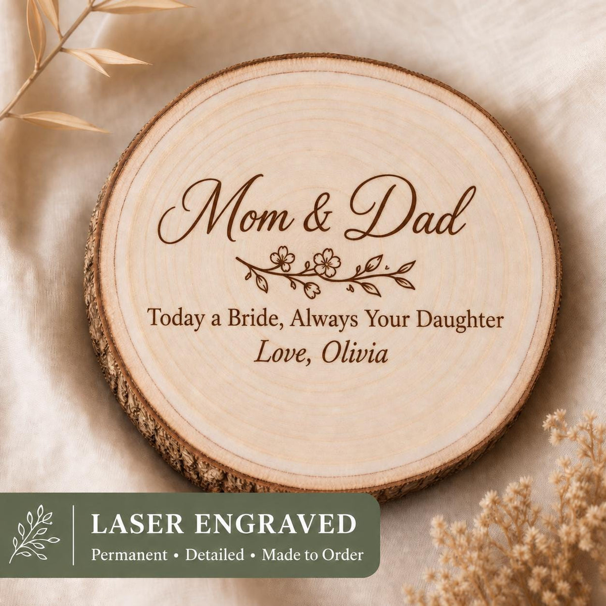 Parents of Bride personalized engraved wood slice. Engraving detail.
