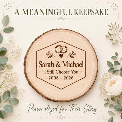 Vow Renewal personalized engraved wood slice. Personalized keepsake example.