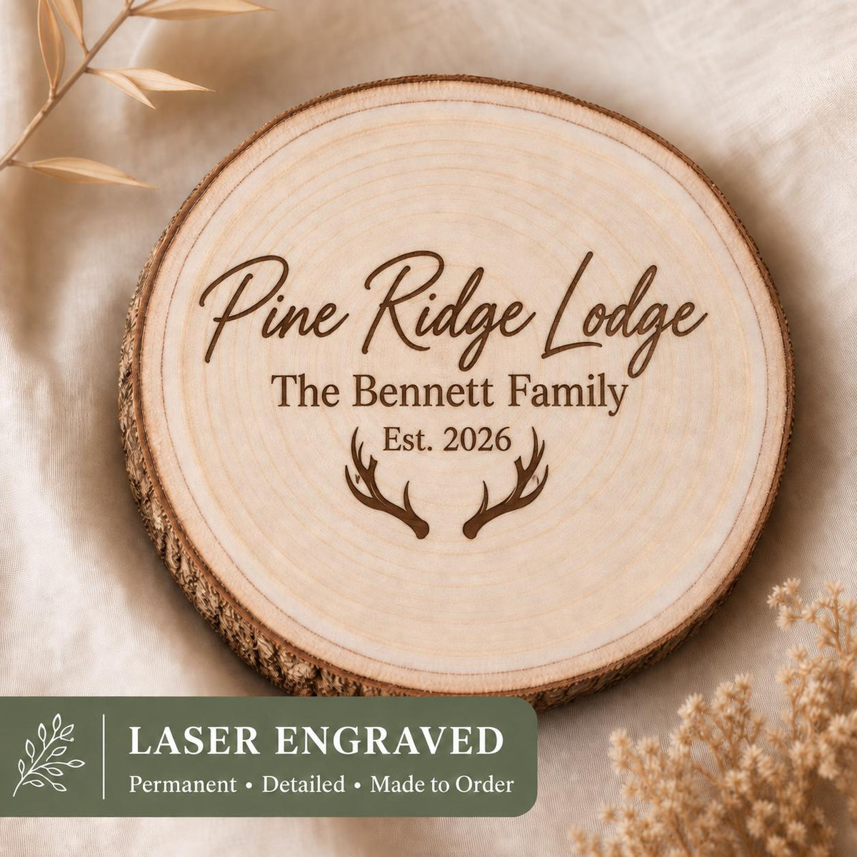 Hunting Lodge personalized engraved wood slice. Engraving detail.
