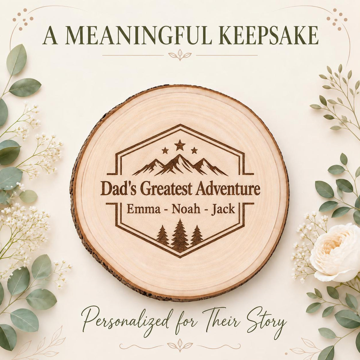 Fathers Day Keepsake personalized engraved wood slice. Personalized keepsake example.