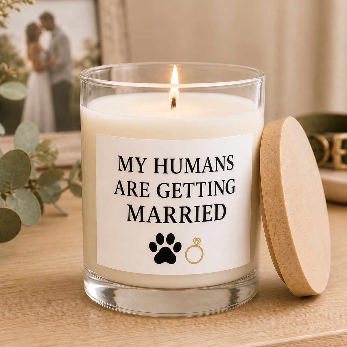 My Humans Are Getting Married candle with fast fulfillment badge